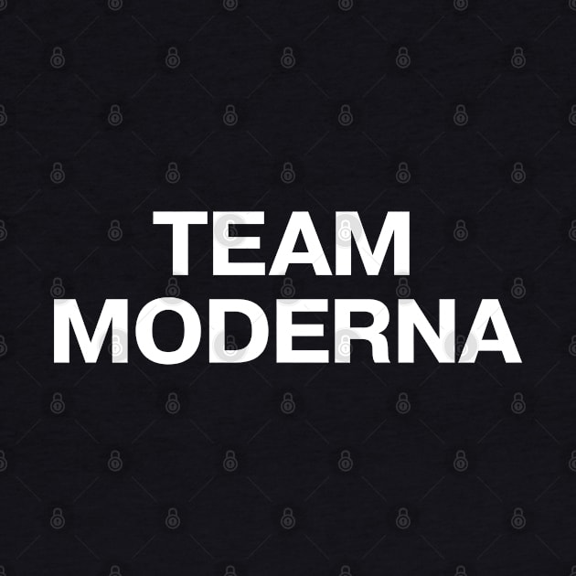 Vaccine pride: TEAM MODERNA - fully vaxxed! by TheBestWords